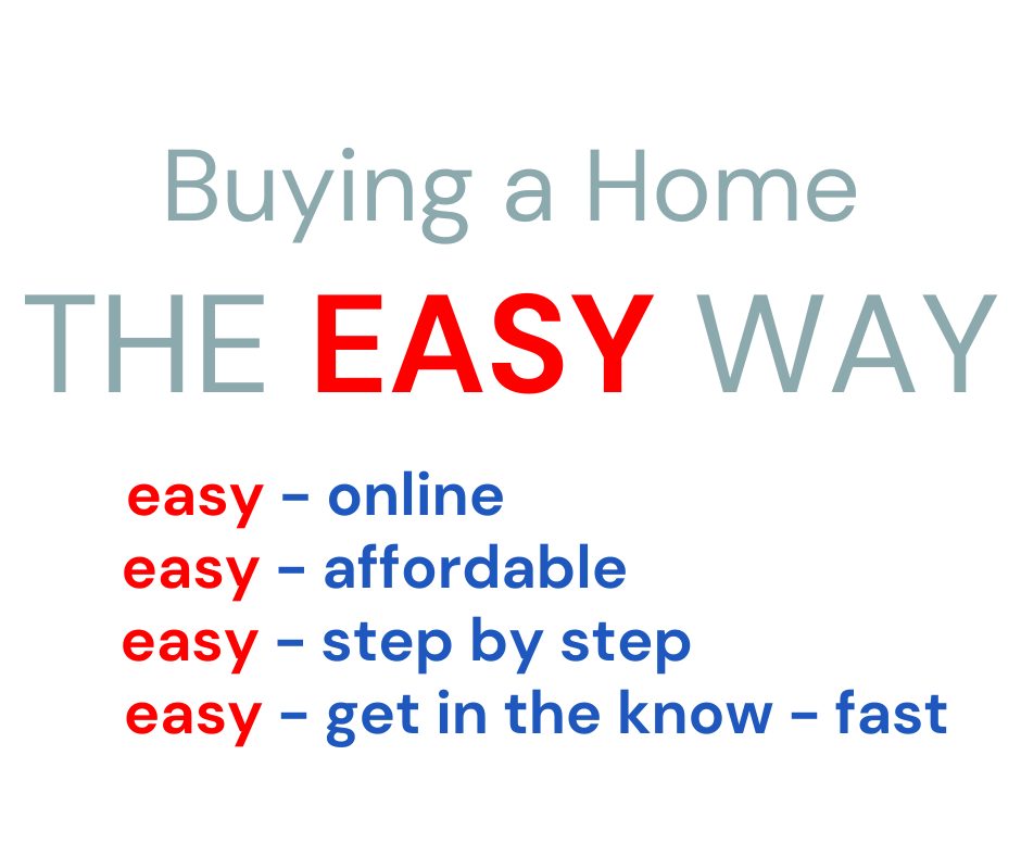 Buying a home the Easy Way - an online course