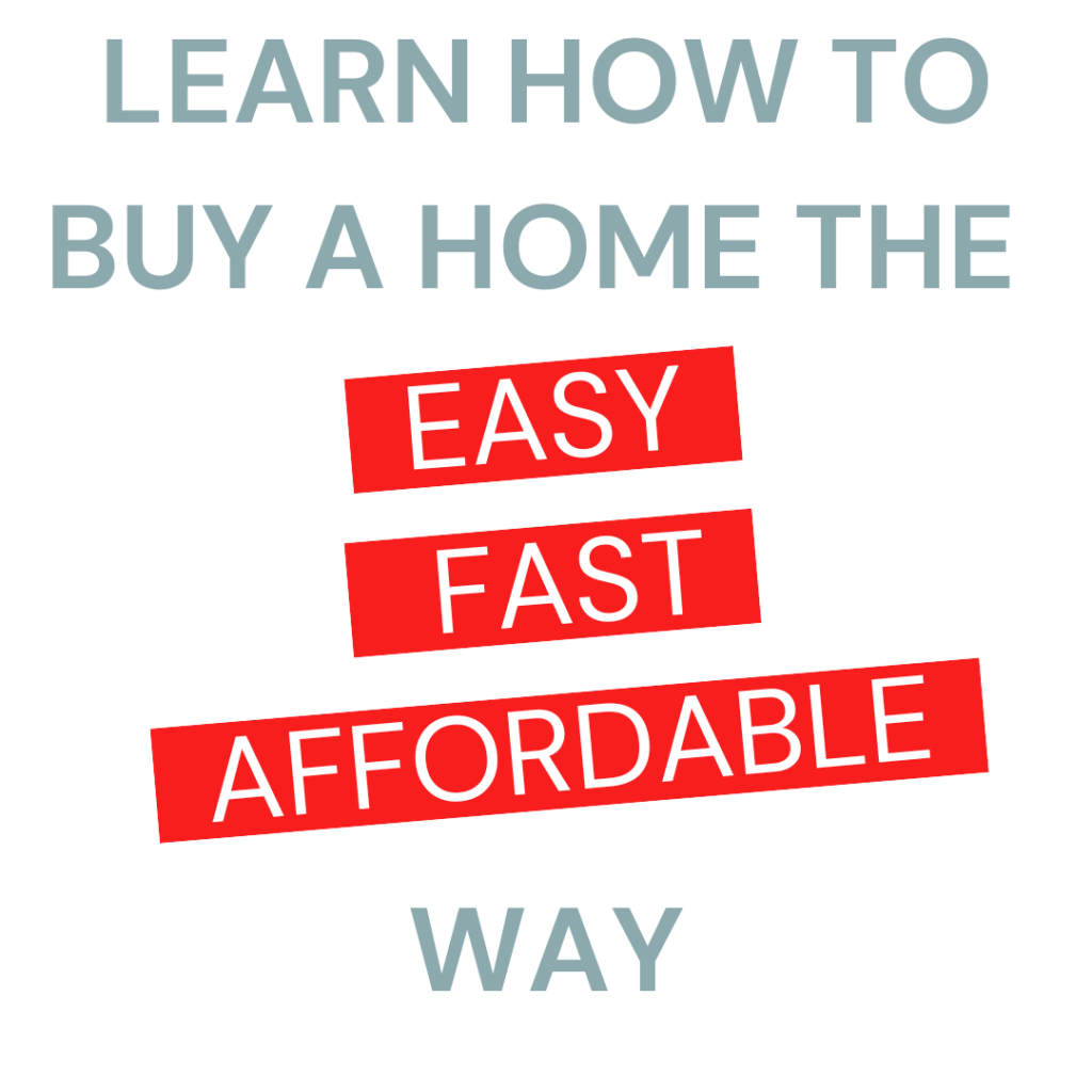 Buying a Home the Easy Way