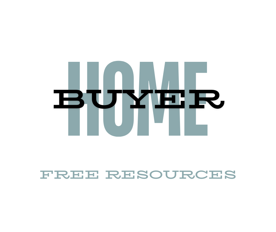 HOME BUYER FREE RESOIURCES