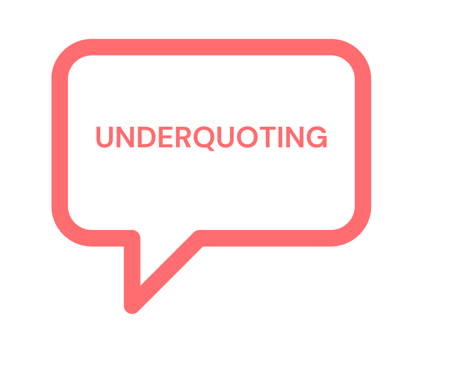 Underquoting